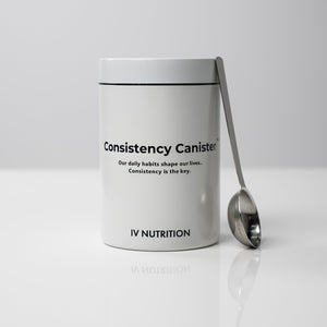 The Consistency Canister - IV Nutrition